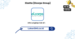 Lowongan Store Elzatta (Elcorps Group) Bandung Terbaru