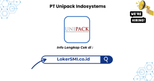 Lowongan Kerja PT Unipack Indosystems Cikarang Terbaru