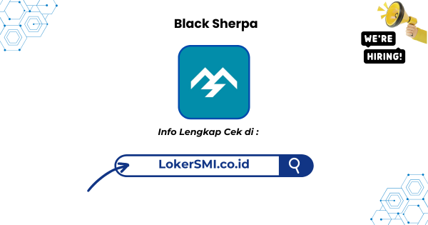 Lowongan Kerja Black Sherpa Sukabumi Terbaru