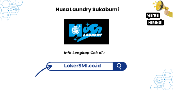 Lowongan Kerja Nusa Laundry Sukabumi Terbaru