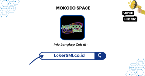 Lowongan Kerja MOKODO SPACE Sukabumi Terbaru