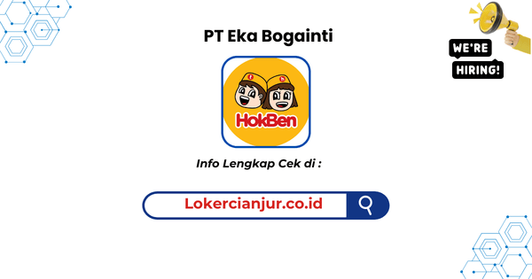 Lowongan Kerja PT Eka Bogainti (HokBen) Terbaru 2026