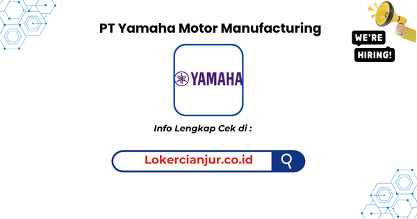 Lowongan Kerja PT Yamaha Indonesia Motor Manufacturing (YIMM) Terbaru